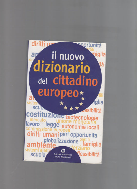 Nuovo dizionario del cittadino europeo. Per le Scuole superiori. Con espansione online
