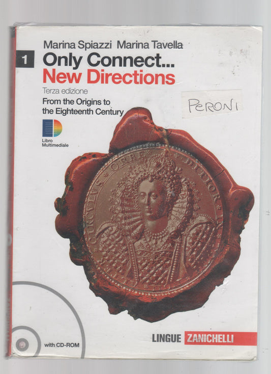 Only connect.. new directions. Per le Scuole superiori. Con CD-ROM. Con espansione online: 1