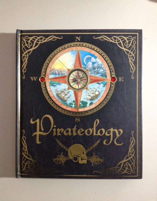 Pirateology: The Pirate Hunter's Companion